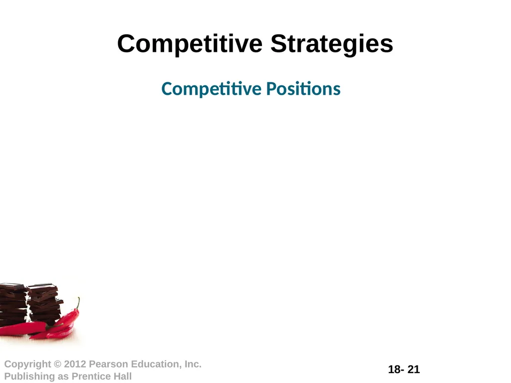 Chapter Eighteen Creating Competitive Advantage - slide 21 of 36