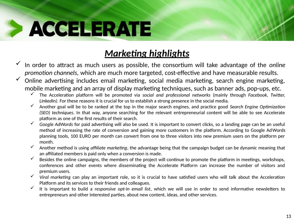 X A platform for the acceleration of go-to market - slide 13 of 21