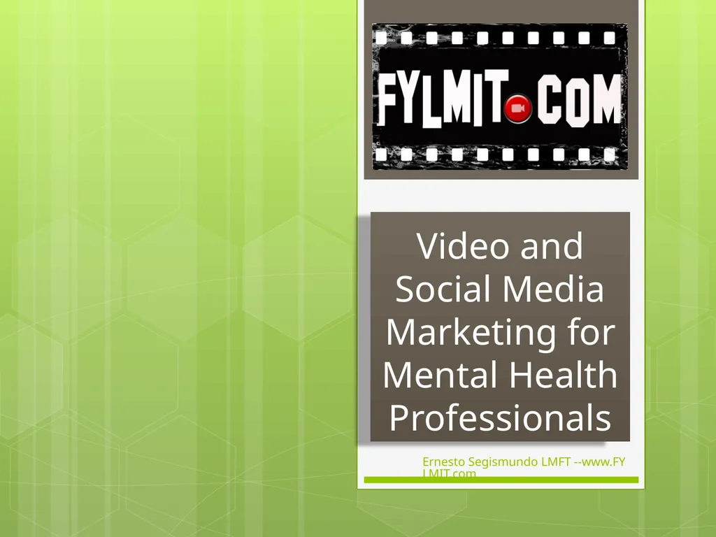 Video and Social Media Marketing for Mental Health - slide 1 of 25