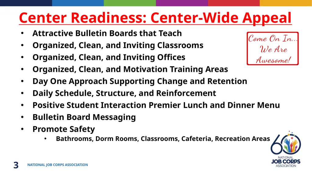 Job Corps Center Readiness Back to the Basics: - slide 3 of 33