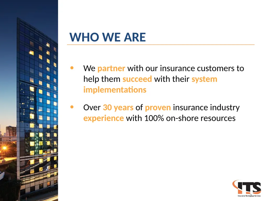Insurance Technology Services Your Partner in - slide 3 of 16