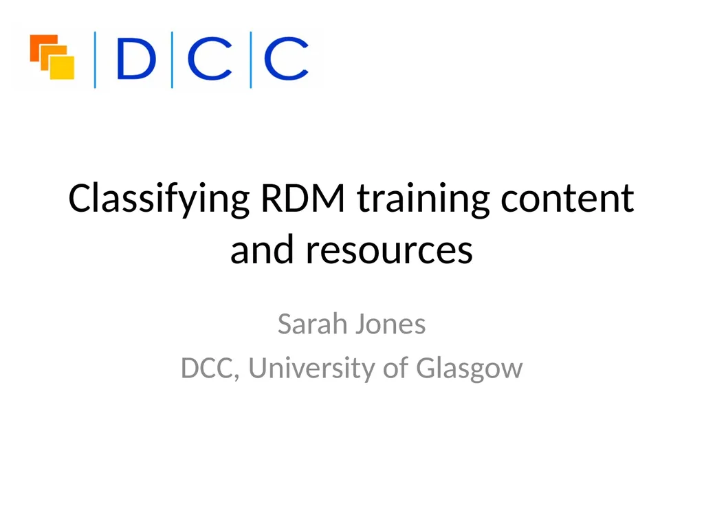 Classifying RDM training content and resources - slide 1 of 11