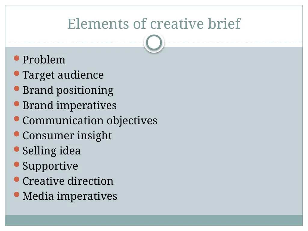 PLANNING ADVERTISING CAMPAIGNS THE CREATIVE BRIEF - slide 5 of 23