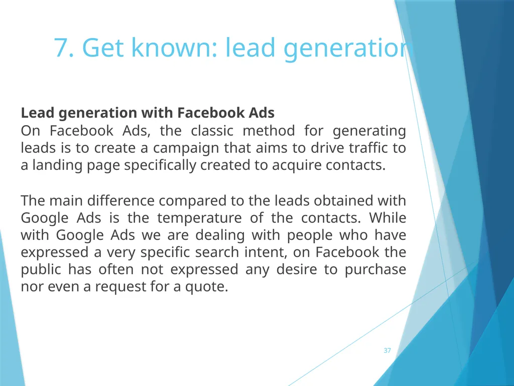 7. Get known: lead generation 7. Get known: lead - slide 37 of 39