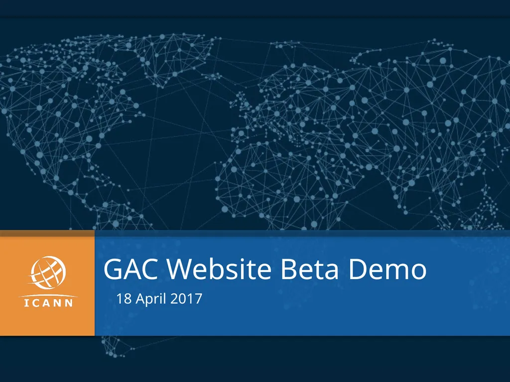 GAC Website Beta Demo 18 April 2017 What are we - slide 1 of 6