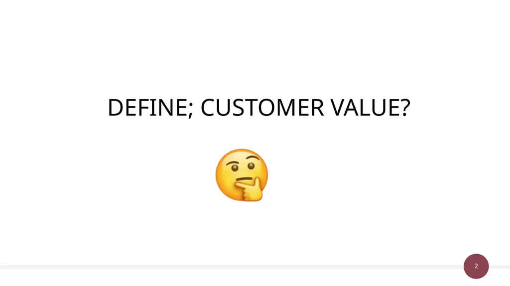 Unit 38 & 50: Customer Value Management P1 Explain - slide 2 of 28