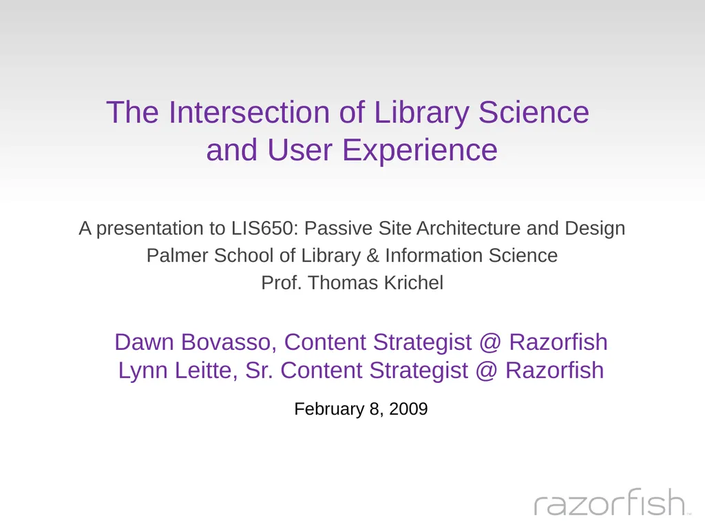 The Intersection of Library Science and User - slide 1 of 25
