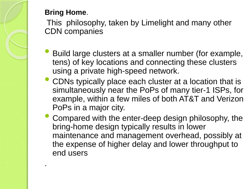Content Distribution Networks Presented by Sajna - slide 7 of 15