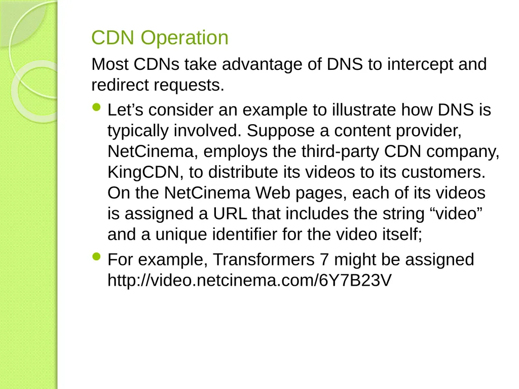 Content Distribution Networks Presented by Sajna - slide 8 of 15