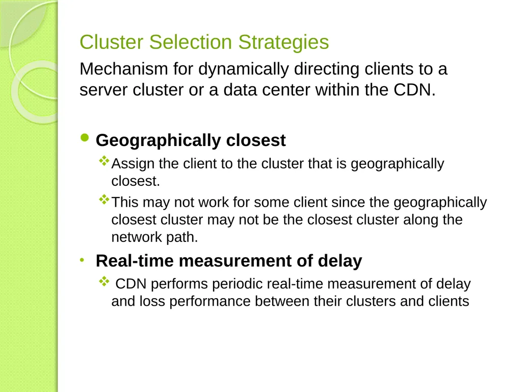 Content Distribution Networks Presented by Sajna - slide 12 of 15