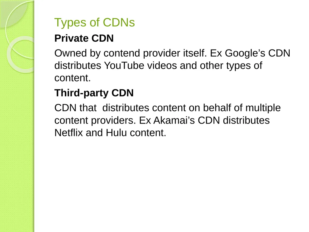Content Distribution Networks Presented by Sajna - slide 5 of 15