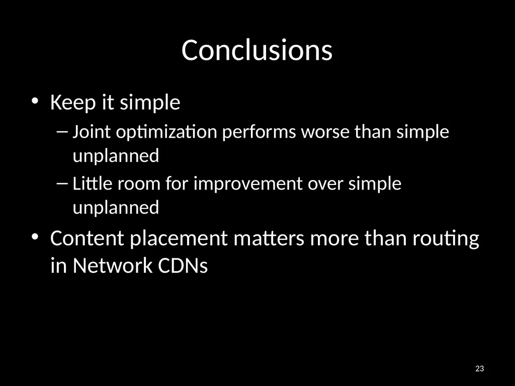 Distributing Content Simplifies ISP Traffic - slide 23 of 23