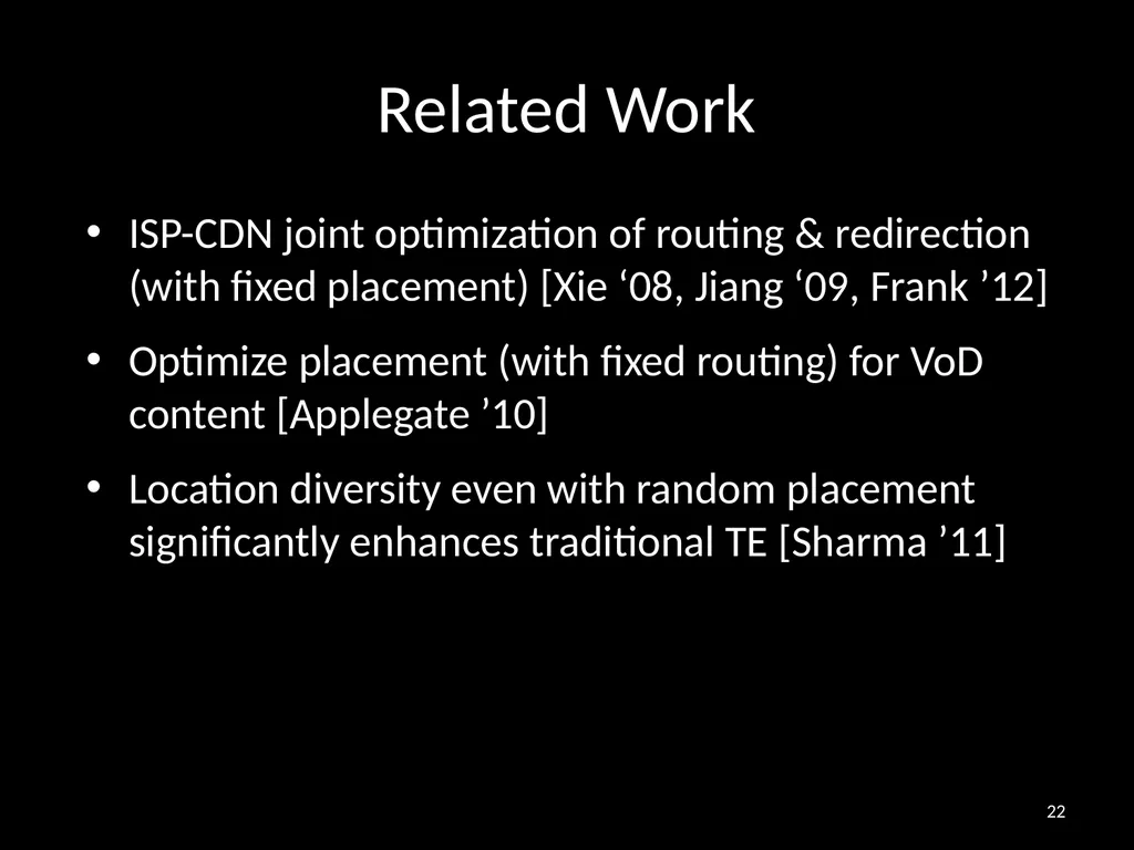 Distributing Content Simplifies ISP Traffic - slide 22 of 23