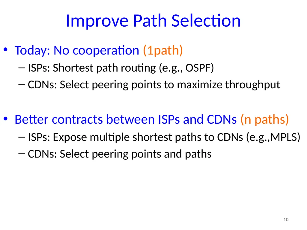 Tradeoffs in CDN Designs for Throughput Oriented - slide 10 of 27