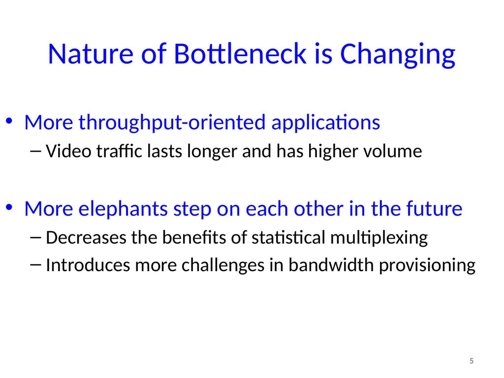 Tradeoffs in CDN Designs for Throughput Oriented - slide 5 of 27