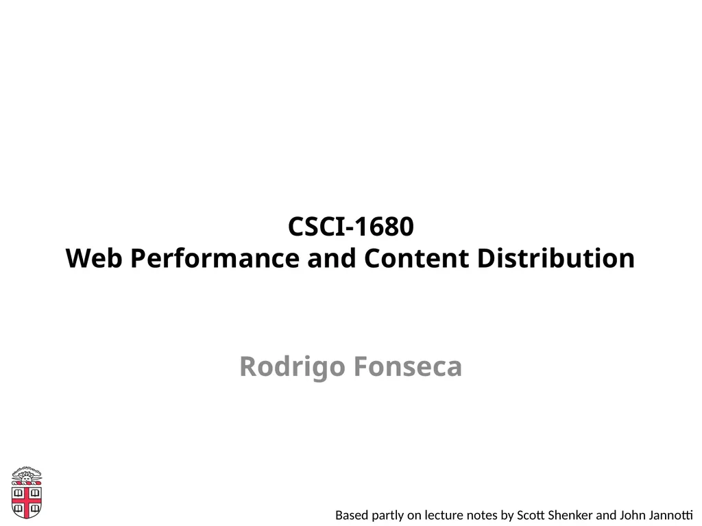 CSCI-1680 Web Performance and Content Distribution - slide 1 of 20
