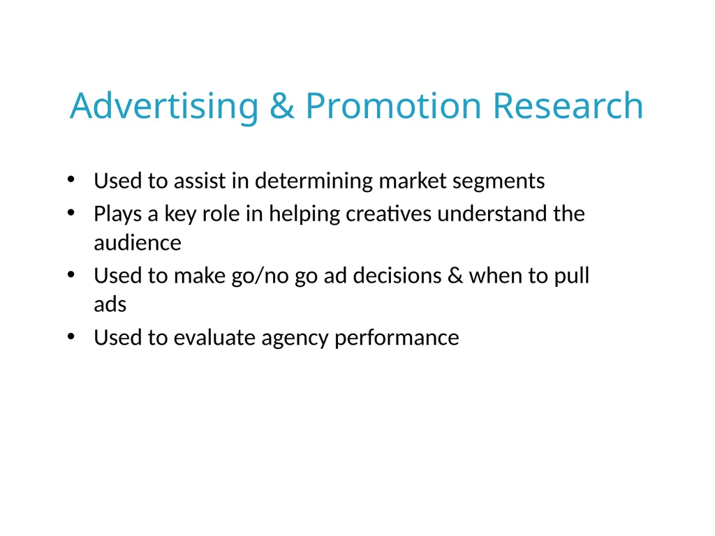 Advertising & Promotion Research 7 Objectives - slide 4 of 24