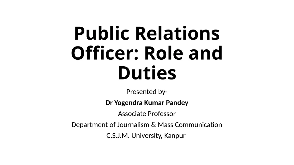 Public Relations Officer: Role and Duties - slide 1 of 7
