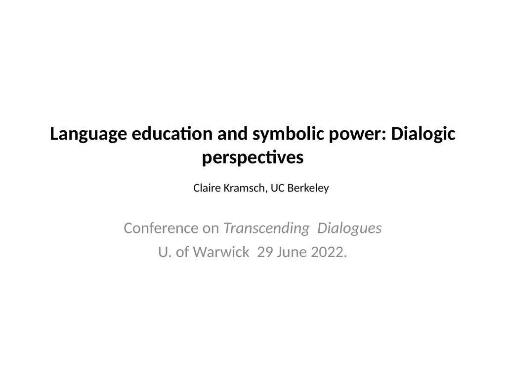 Language education and symbolic power: Dialogic