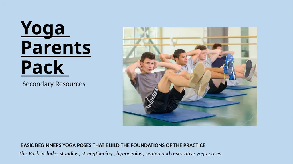 Yoga Parents Pack Secondary Resources Basic - slide 1 of 21