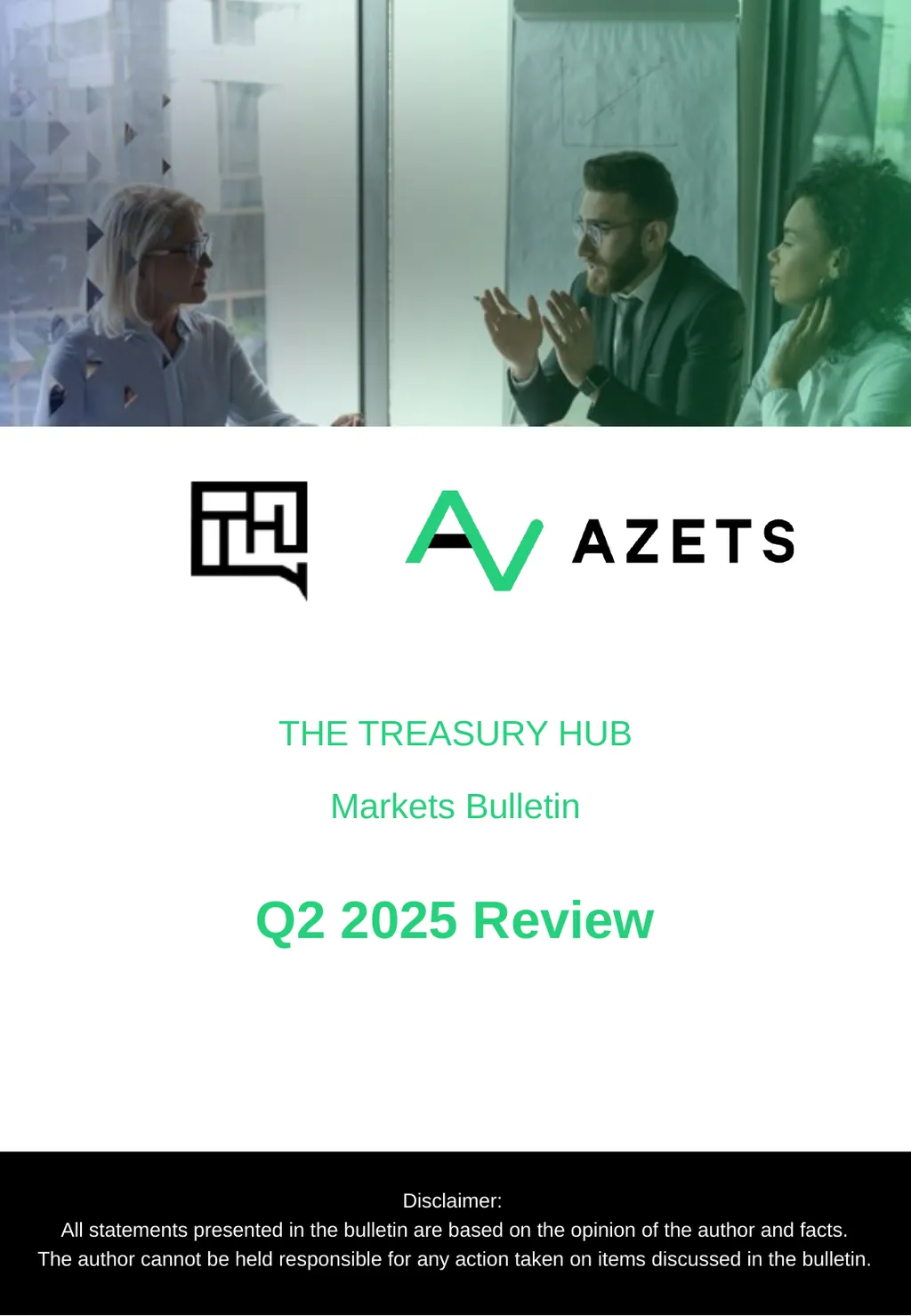 THE TREASURY HUB Markets Bulletin Q2 2025 Review