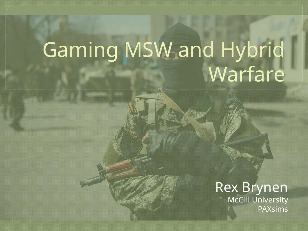 Rex Brynen McGill University PAXsims Gaming MSW
