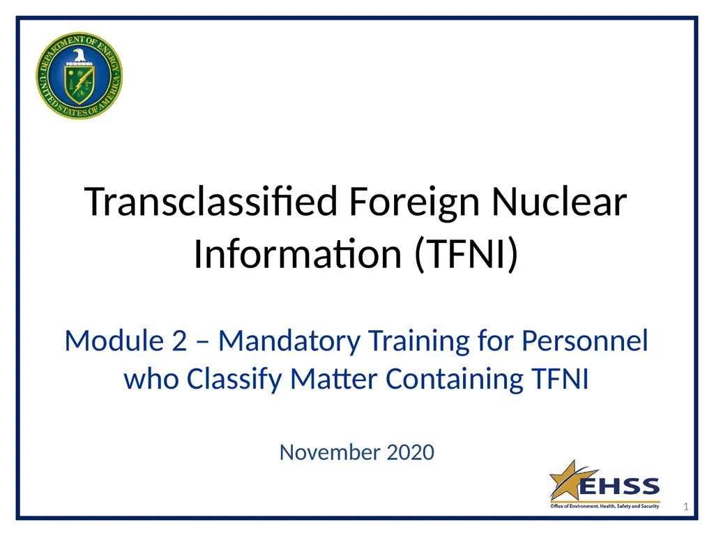 1 Transclassified Foreign Nuclear Information - slide 1 of 24