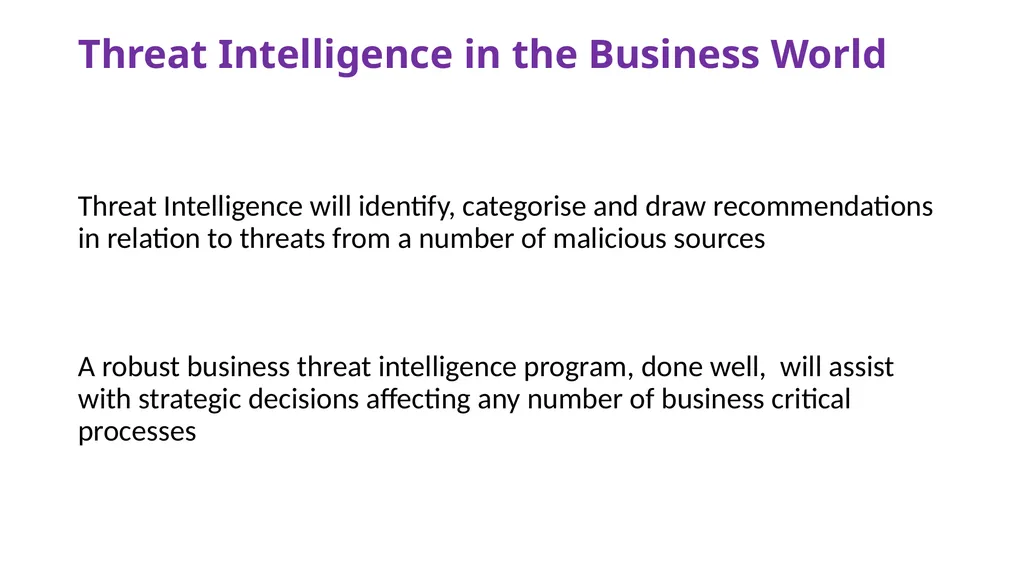 Threat Intelligence A quick glace at Intelligence - slide 10 of 18