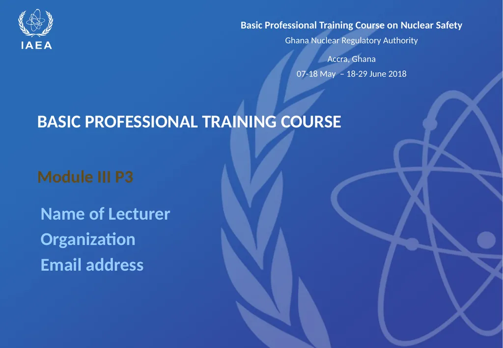 BASIC PROFESSIONAL TRAINING COURSE Module III P3 - slide 1 of 36