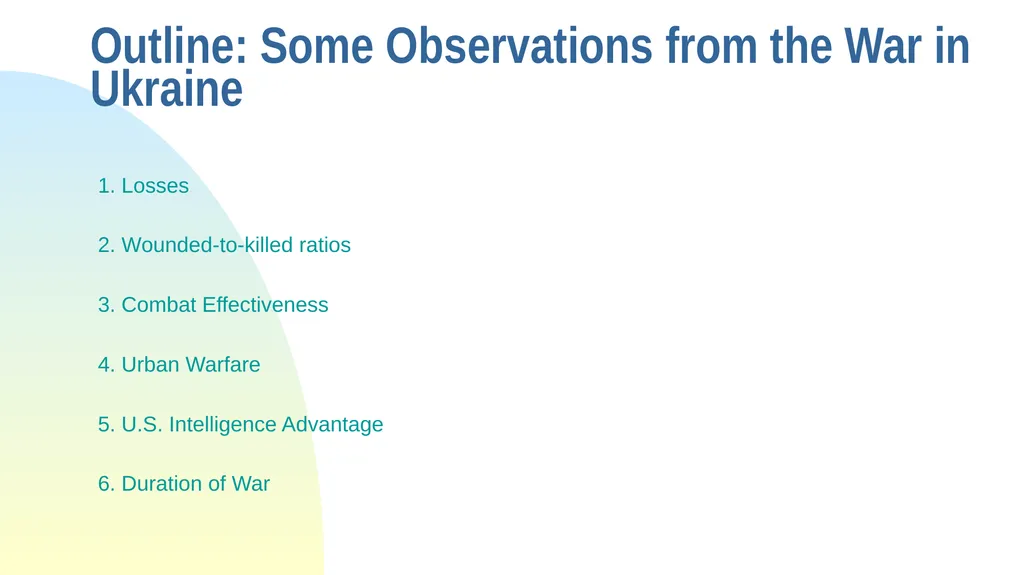 Some Observations from the War in Ukraine The - slide 2 of 49