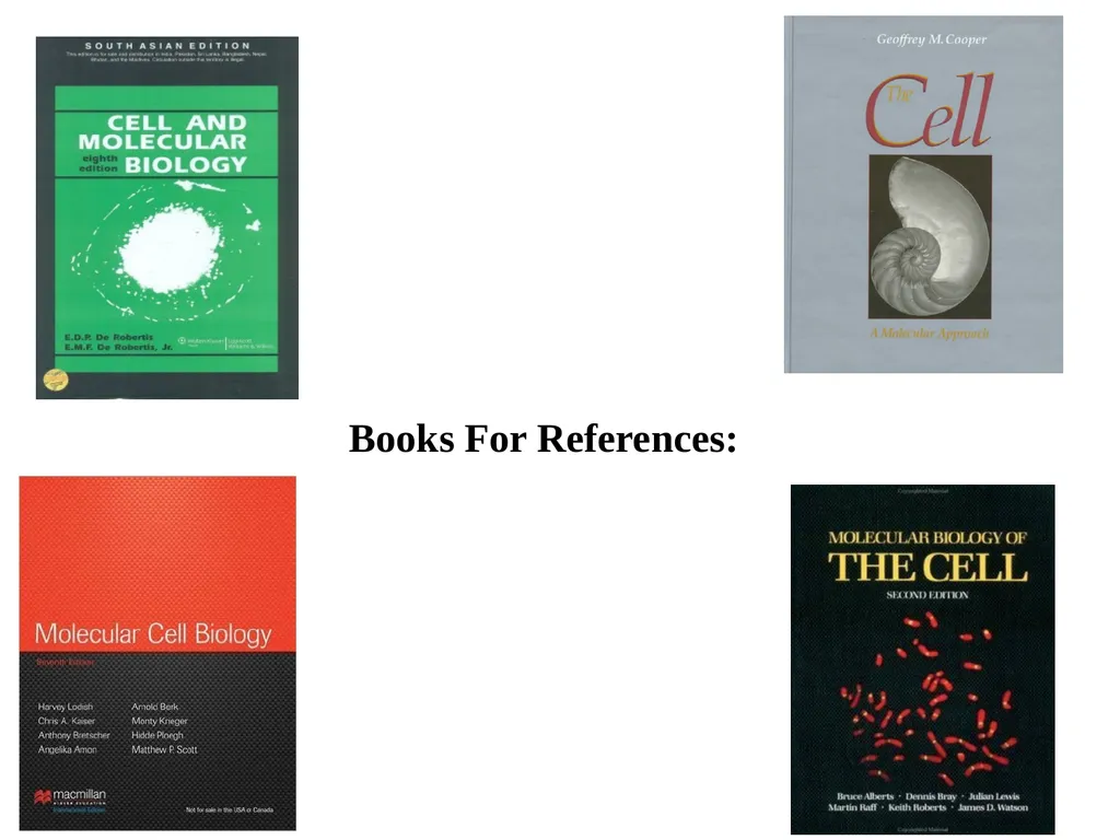 Books For References: Prokaryotic and Eukaryotic