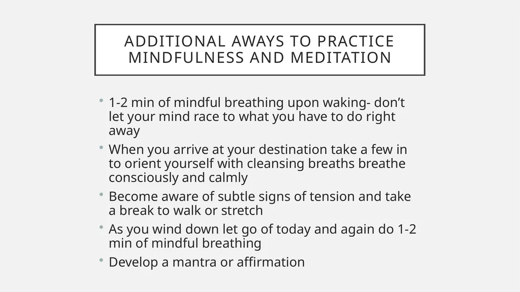 Introduction to Mindfulness and Meditation for - slide 18 of 21