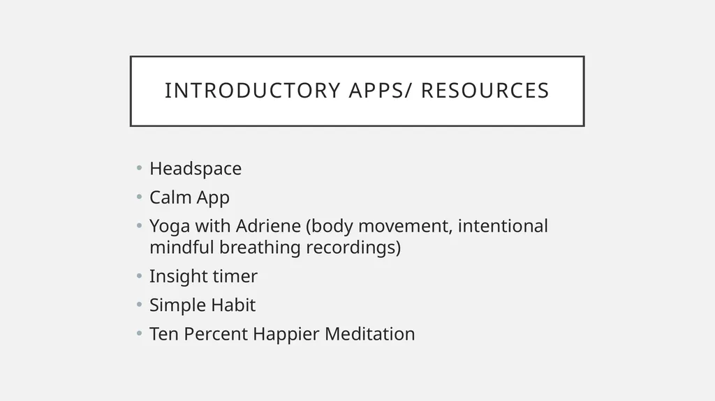 Introduction to Mindfulness and Meditation for - slide 19 of 21