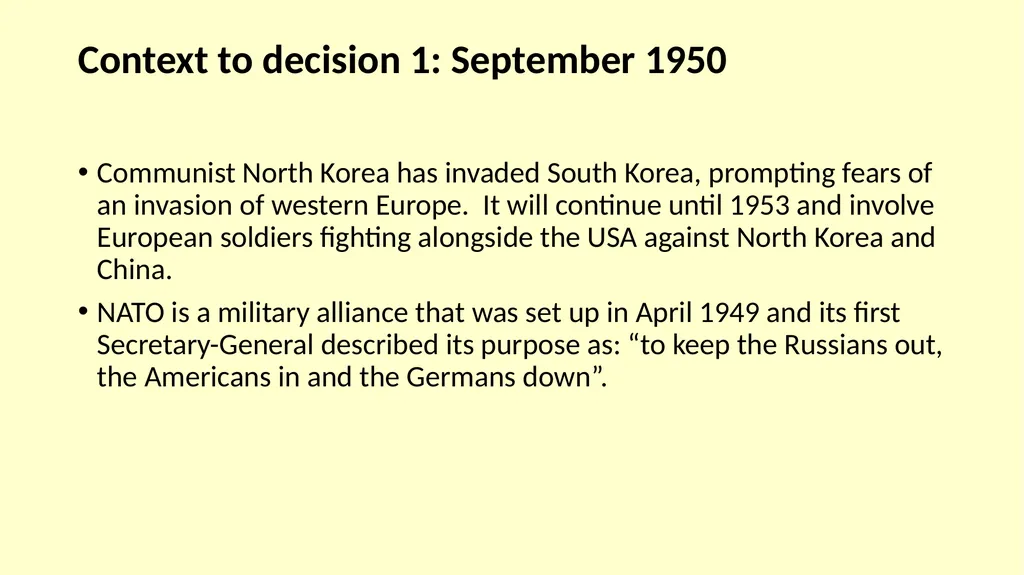 Context to decision 1: September 1950 Communist