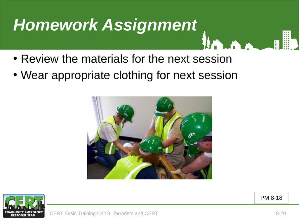 CERT Basic Training Terrorism and CERT CERT Basic - slide 22 of 22