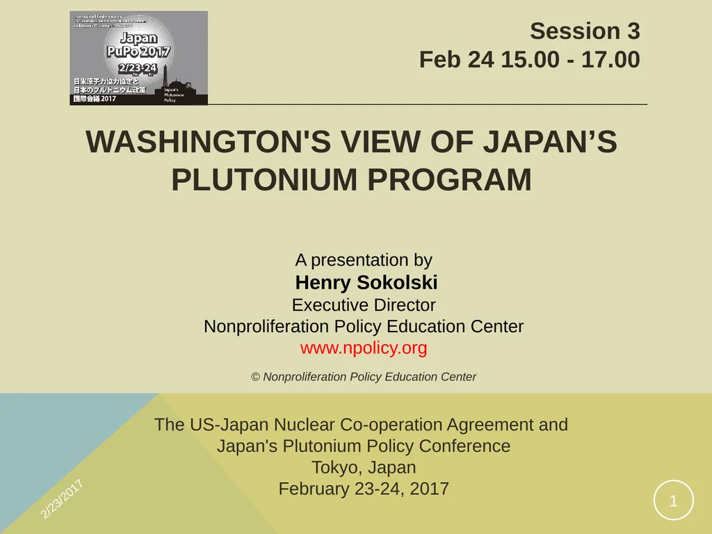 Washington's view of Japan’s Plutonium Program A - slide 1 of 28