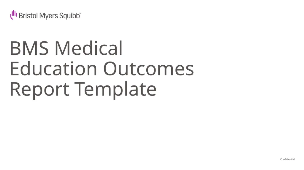 BMS Medical Education Outcomes Report Template - slide 1 of 18