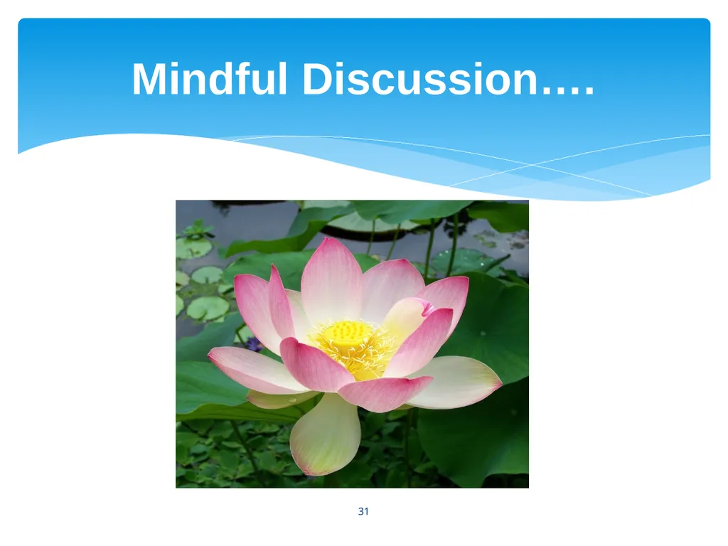 Workplace Stress & Burnout: Mindfulness, an - slide 31 of 33