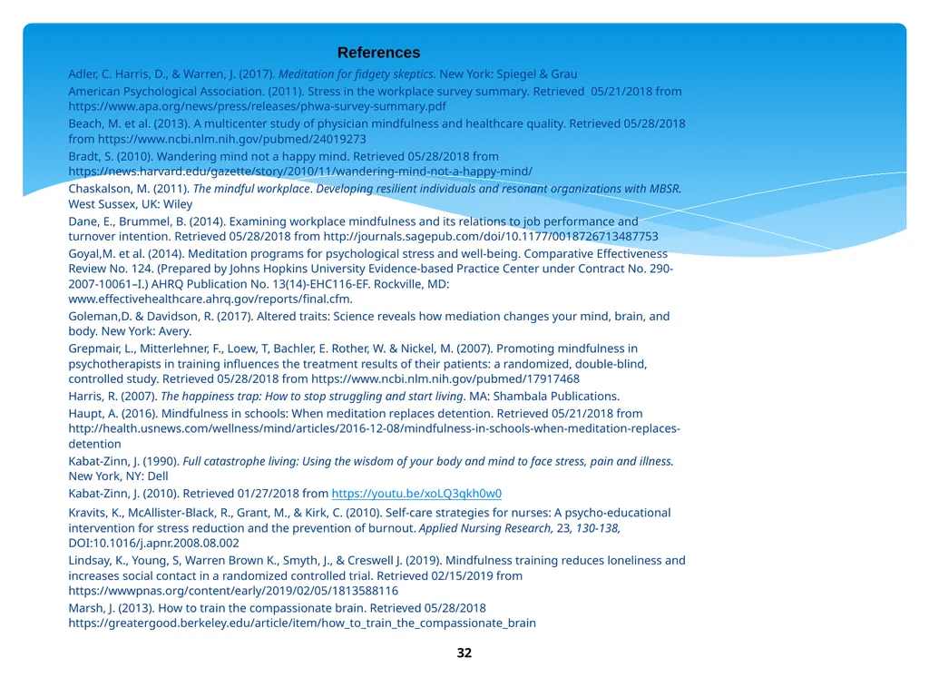 Workplace Stress & Burnout: Mindfulness, an - slide 32 of 33