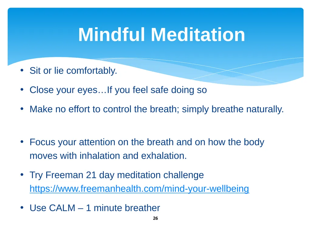 Workplace Stress & Burnout: Mindfulness, an - slide 26 of 33