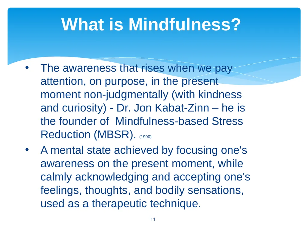 Workplace Stress & Burnout: Mindfulness, an - slide 11 of 33