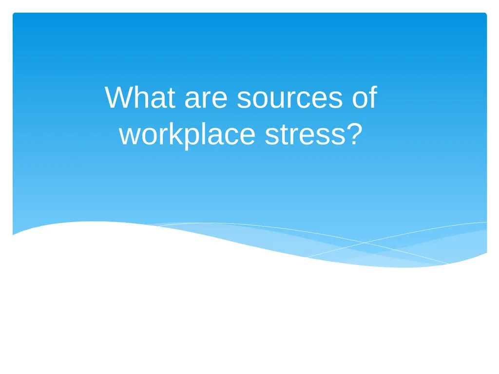 Workplace Stress & Burnout: Mindfulness, an - slide 4 of 33