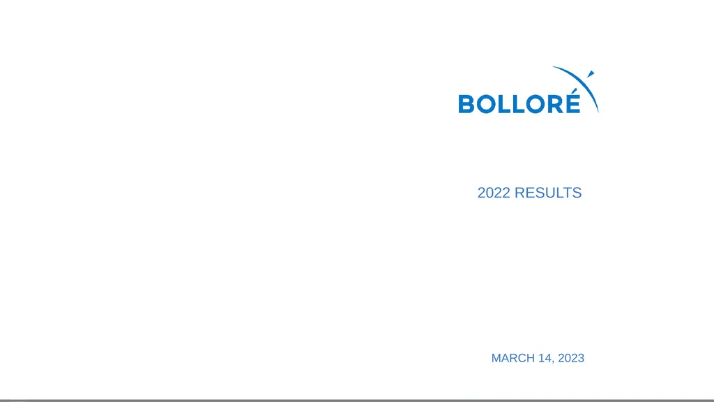 2022 Results MARCH 14, 2023 Summary Review of - slide 1 of 37