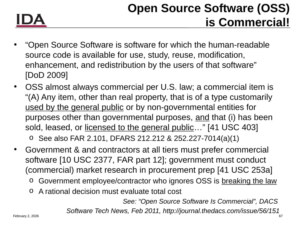 How to Open Source Dr. David A. Wheeler dwheeler @ - slide 67 of 82