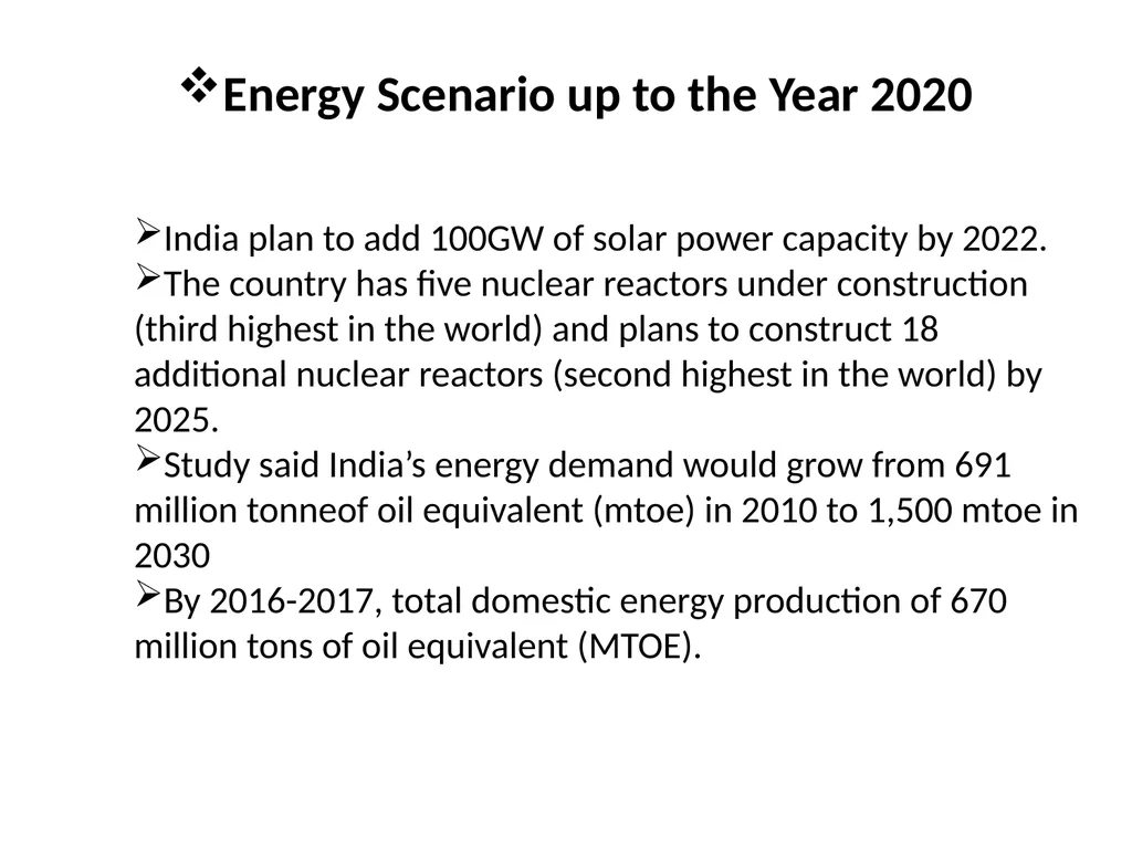 Energy Scenario in India CONTENT Introduction The - slide 14 of 17
