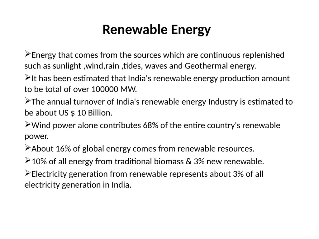 Energy Scenario in India CONTENT Introduction The - slide 9 of 17