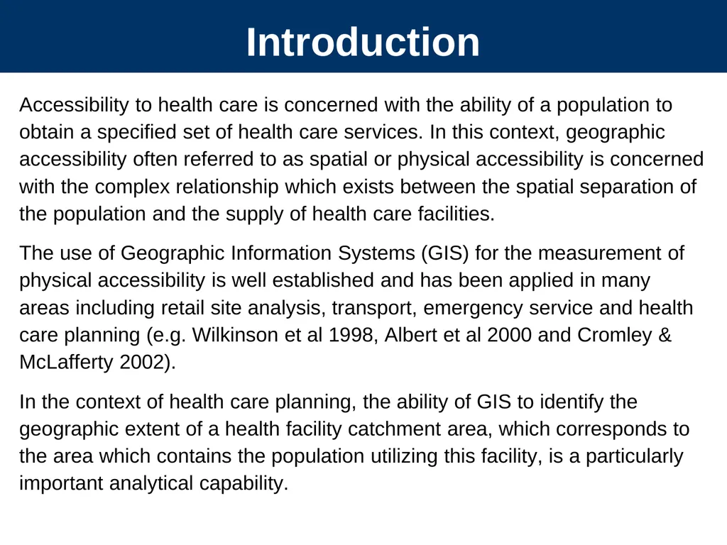 Measuring Geographic Accessibility with GIS-Tool: - slide 2 of 16