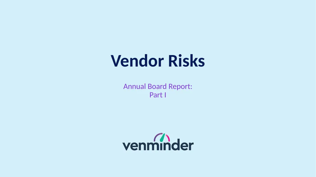 Annual Report Example Third-Party Risk Management - slide 3 of 23