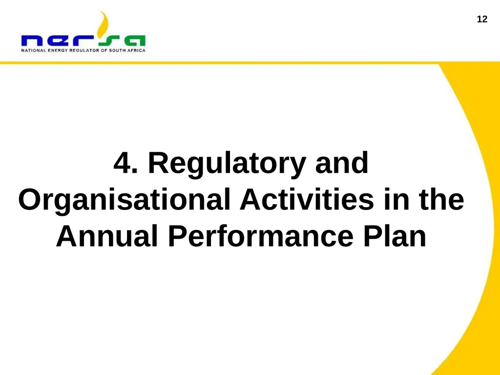 1 Presentation on NERSA’s Annual Performance Plan - slide 12 of 73