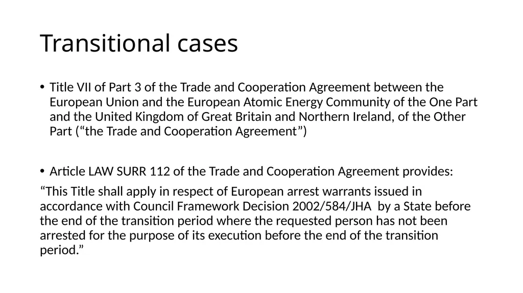 Extradition to Europe Past, Present, and Future - slide 6 of 12